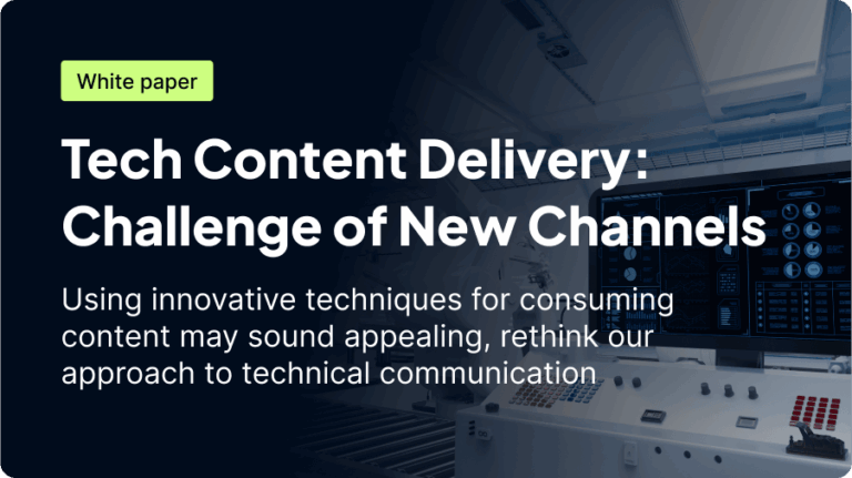 A promotional graphic for a white paper titled "Tech Content Delivery: Challenge of New Channels," discussing innovative techniques for consuming content and rethinking technical communication.